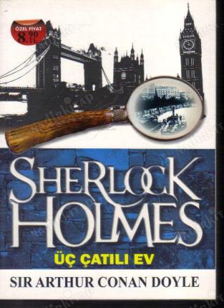 Üç Çatılı Ev Sherlock Holmes