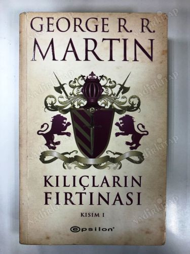 Kılıçların Fırtınası Kısım I George R. R. Martin