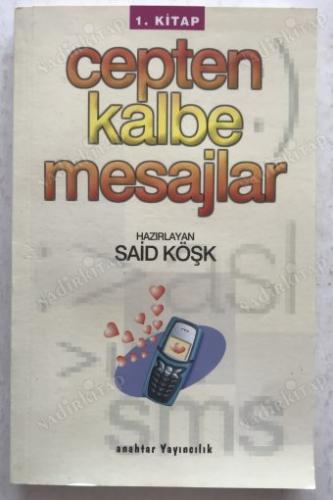 Cepten Kalbe Mesajlar 1. Kitap