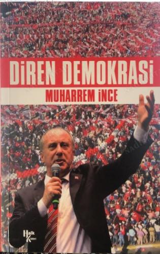 diren demokrasi Muharrem İnce
