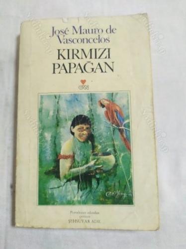 Kırmızı Papağan* Jose Mauro De Vasconcelos