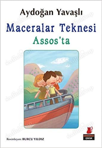 Maceralar Teknesi Assos'ta Aydoğan Yavaşlı