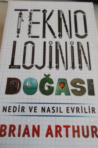 Teknolojinin Doğası - Nedir ve Nasıl Evrilir