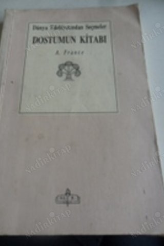 Dostumun Kitabı Anatole France