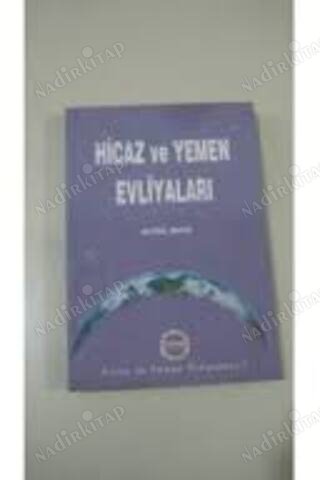 Hicaz Ve Yemen Evliyaları 2. Cilt