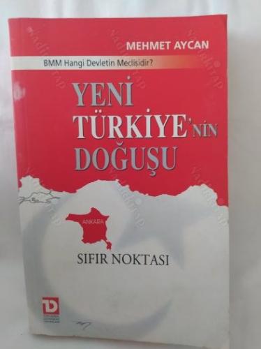 Yeni Türkiye'nin Doğuşu - Sıfır Noktası