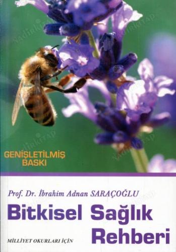 Bitkisel Sağlık Rehberi İbrahim Adnan Saraçoğlu