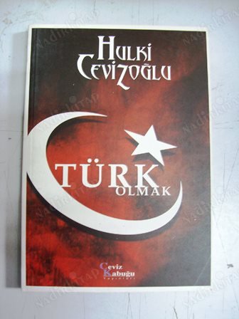 Türk Olmak Hulki Cevizoğlu