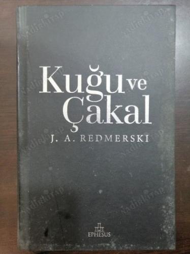 Katiller Çetesi - Kuğu ve Çakal (3. Kitap)
