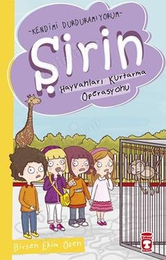 Şirin - Hayvanları Kurtarma Operasyonu Birsen Ekim Özen