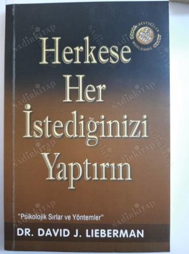 Herkese Her İstediğinizi Yaptırın