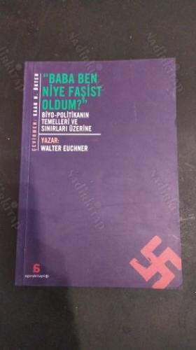 Baba Ben Niye Faşist Oldum? Walter Euchner