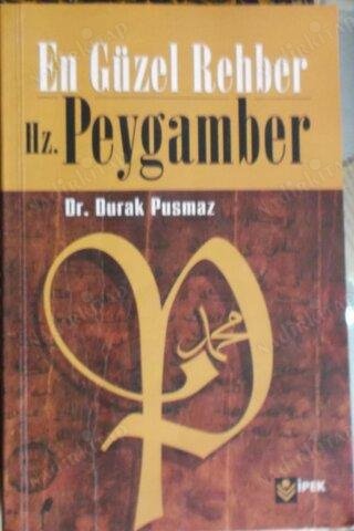En Güzel Rehber Hz. Peygamber
