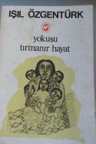 Yokuşu Tırmanır Hayat