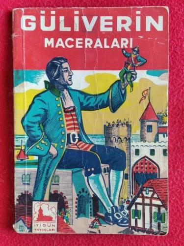 Güliverin Maceraları Jonathan Swift