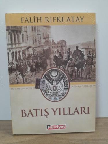 Batış Yılları Falih Rıfkı Atay