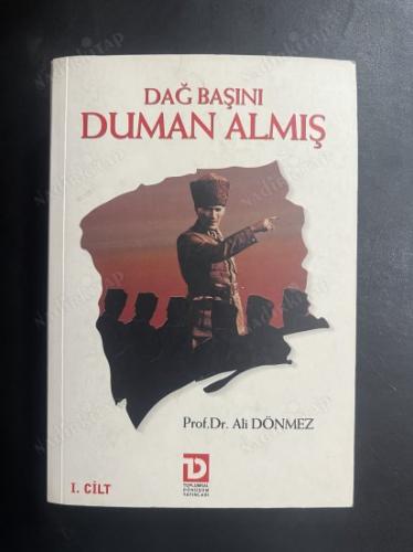 Dağ Başını Duman Almış I. Cilt Ali Dönmez