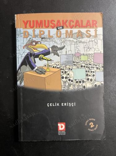 Yumuşakçalar Ve Diplomasi Çelik Erişçi