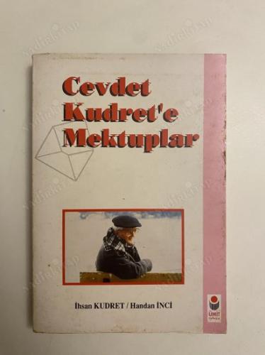 Cevdet Kudret'e Mektuplar İhsan Kudret