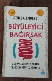 Büyüleyici Bağırsak Giulia Enders