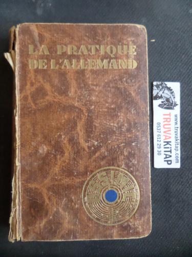 La Pratique De L'allemand