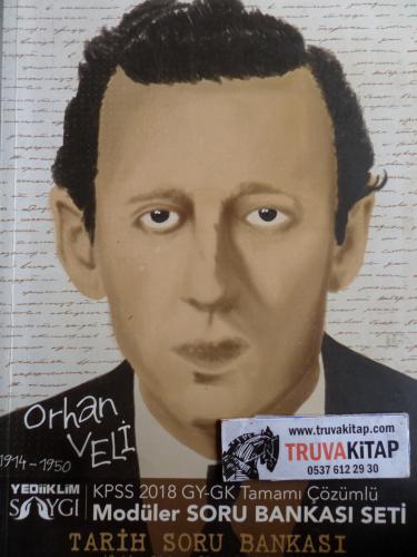KPSS 2018 Genel Kültür Tarih Tamamı Çözümlü Soru Bankası - Orhan Veli