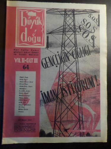 Büyük Doğu Mecmuası 23 Mayıs 1947 / 64 - Gençliğin Çığlığı İman İstiyorum!