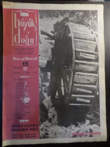 Büyük Doğu Mecmuası 8 Şubat 1946 / 15 - Anadoluda Dolabın Hali