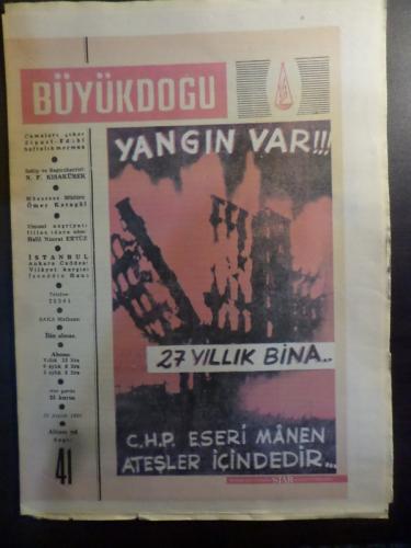 Büyük Doğu Dergisi 29 Aralık 1950 / 41 - CHP Eseri Manen Ateşler İçindedir...