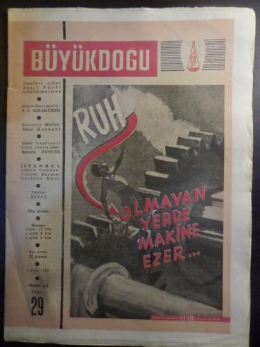 Büyük Doğu Dergisi 6 Ekim 1950 / 29 - Ruh Olmayan Yerde Makine Ezer...