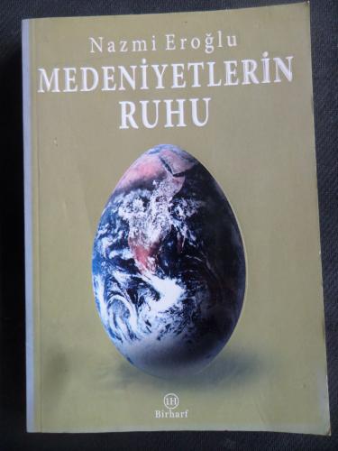 Medeniyetlerin Ruhu Nazmi Eroğlu