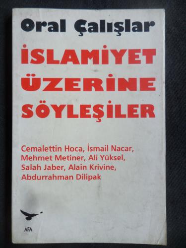 İslamiyet Üzerine Söyleşiler Oral Çalışlar
