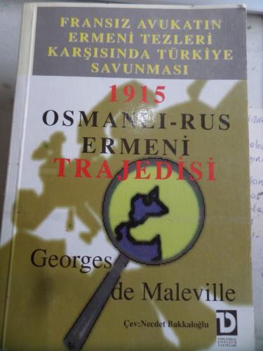 1915 Osmanlı Rus Ermeni Trajedisi Georges De Maleville