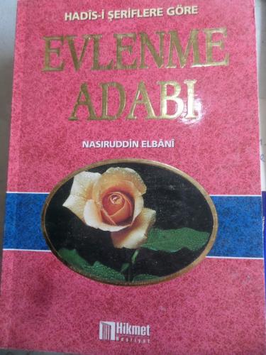 Hadis-i Şeriflere Göre Evlenme Adabı Nasıruddin Elbani