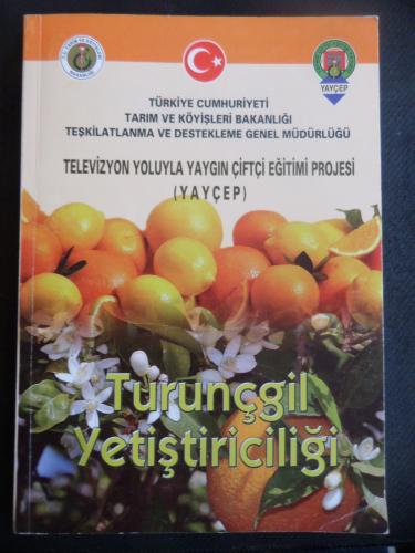 Televizyon Yoluyla Yaygın Çiftçi Eğitimi Projesi - Turunçgil yetiştiriciliği