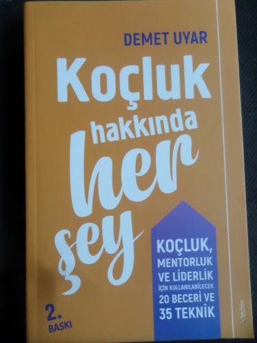 Koçluk Hakkında Her Şey Demet Uyar