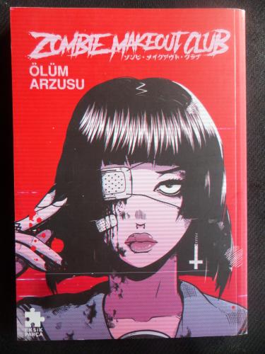 Zombie Makeout Club 1. Kitap - Ölüm Arzusu