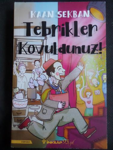 Tebrikler Kovuldunuz