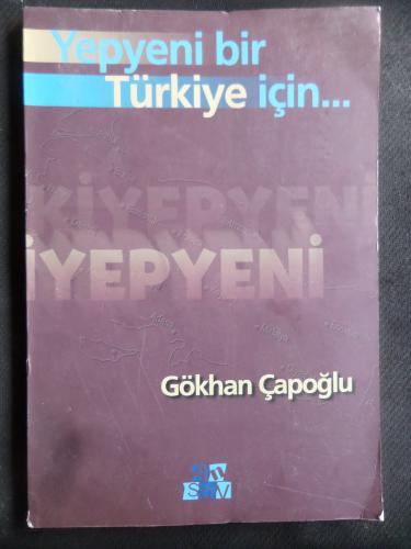 Yepyeni Bir Türkiye İçin