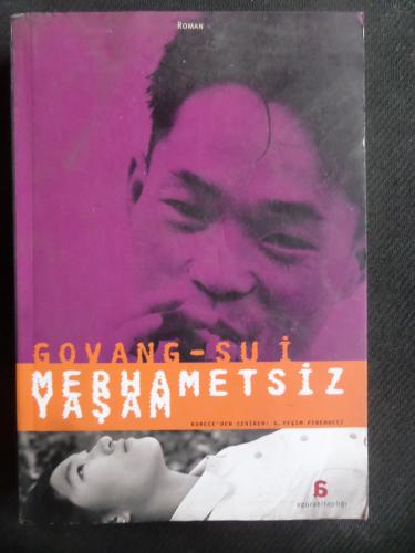Merhametsiz Yaşam Govang-Su İ