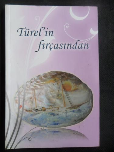Türel'in Fırçasından