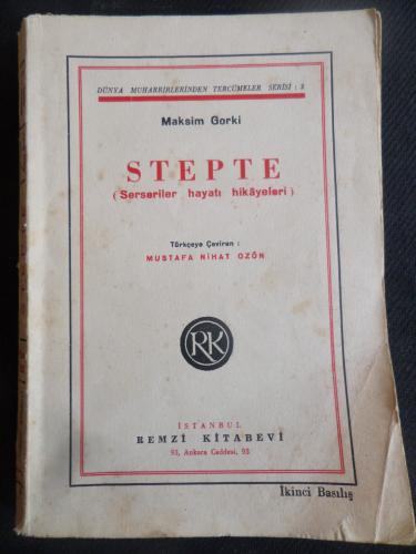 Stepte (Serseriler Hayatı Hikayeleri) Maksim Gorki