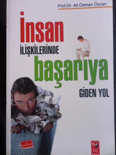 İnsan İlişkilerinde Başarıya Giden Yol Ali Osman Özcan