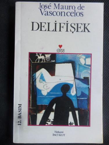 Delifişek* Jose Mauro De Vasconcelos