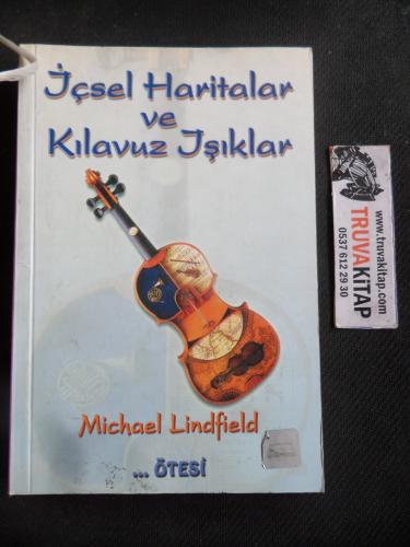 İçsel Haritalar Ve Kılavuz Işıklar