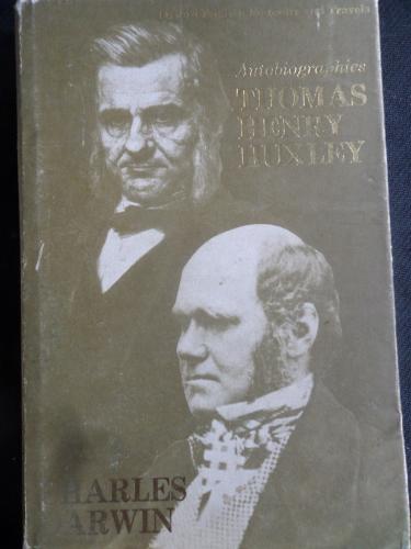 Autobiographies Thomas Henry Huxley