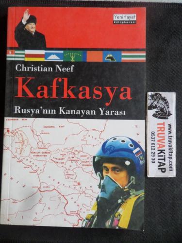 Kafkasya Rusya'nın Kanayan Yarası