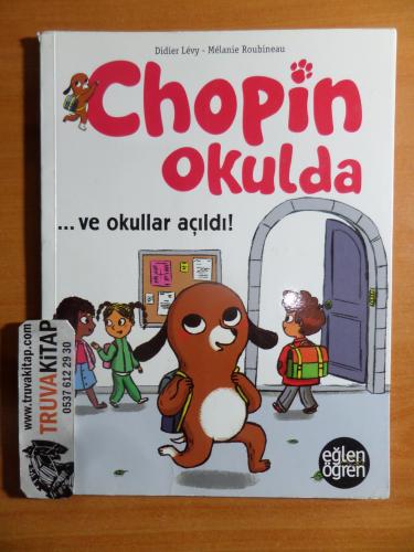 Chopin Okulda... ve Okullar Açıldı!