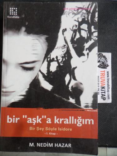 Bir Aşka Krallığım Mahmut Nedim Hazar