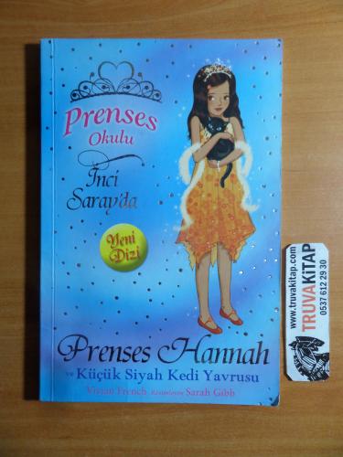 Prenses Hannah ve Küçük Siyah Kedi Yavrusu Vivian French